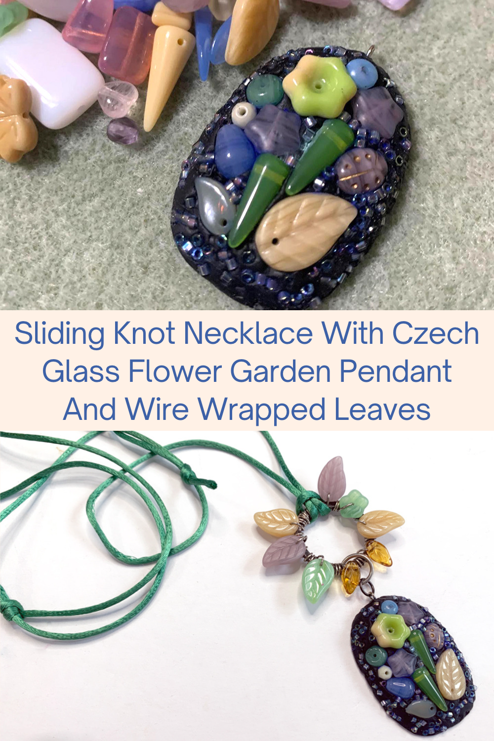 Sliding Knot Necklace With Czech Glass Flower Garden Pendant And Wire Wrapped Leaves Collage