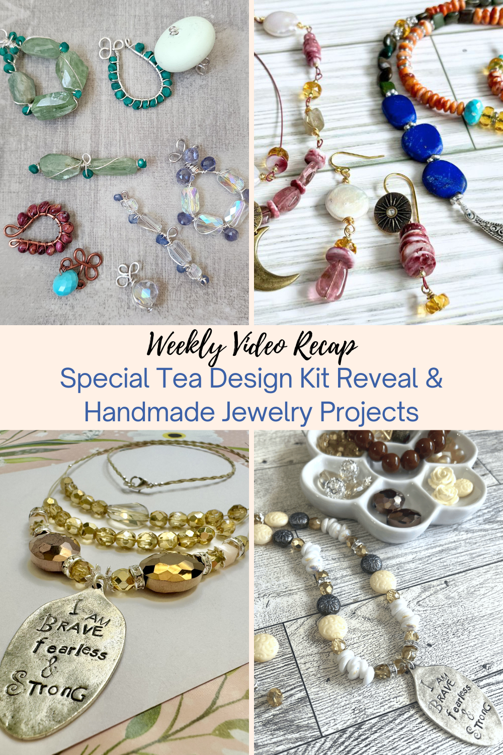 Special Tea Design Kit Reveal & Handmade Jewelry Projects Collage