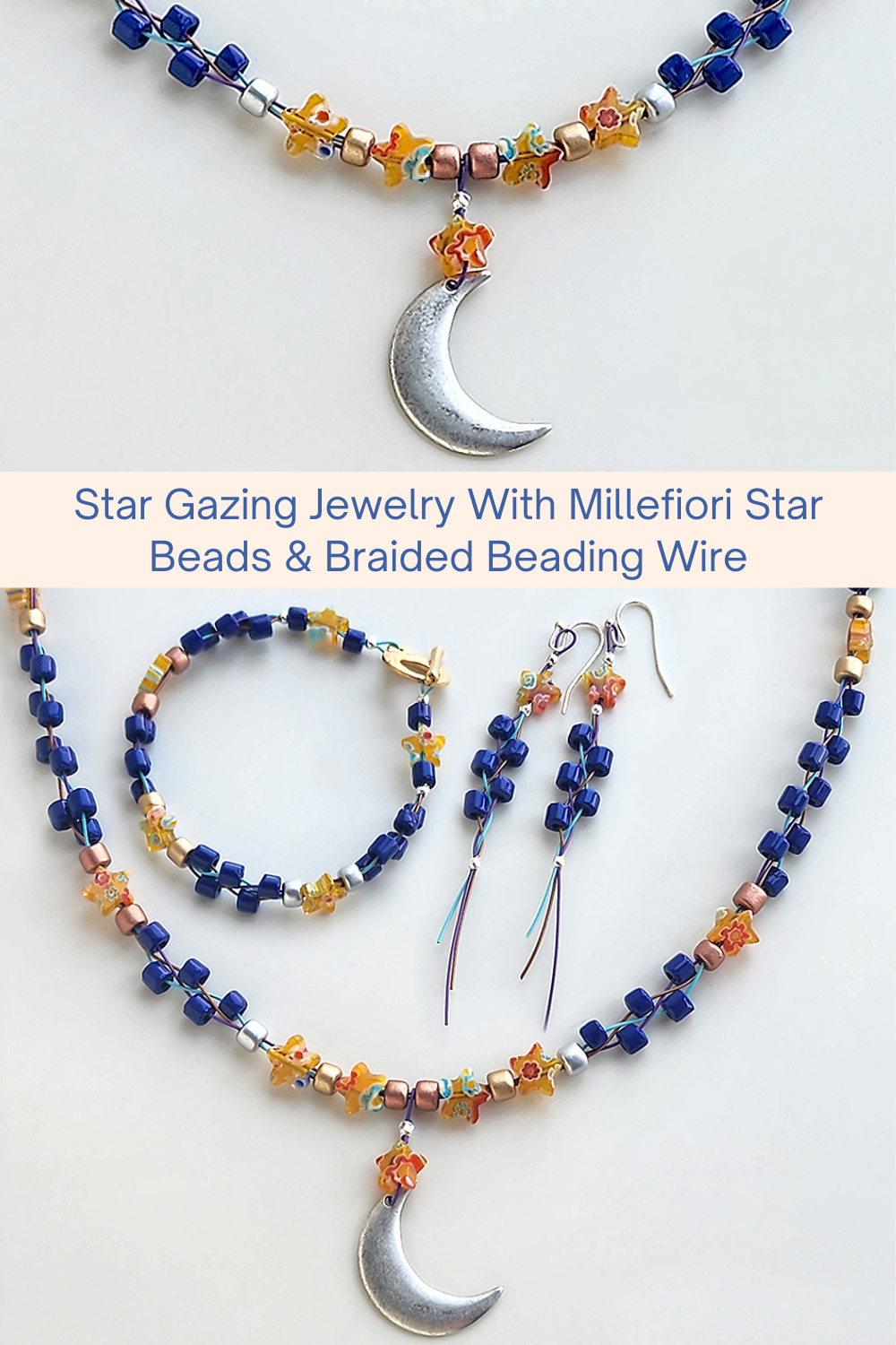 Star Gazing Jewelry With Millefiori Star Beads & Braided Beading Wire Collage