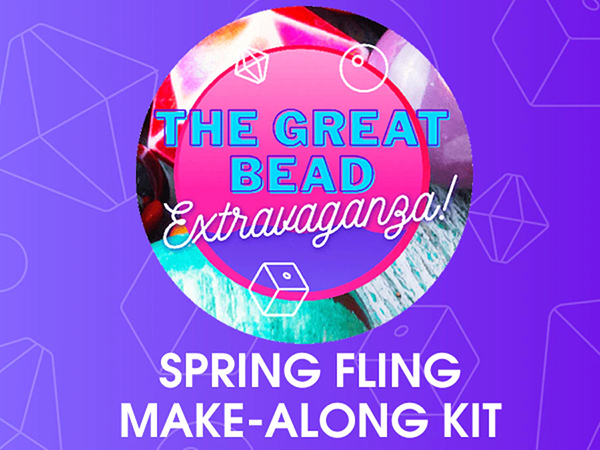 The Great Bead Extravaganza Spring Fling Make-Along Kit