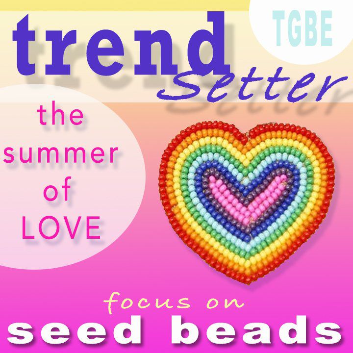 TGBE Trendsetter - Seed Beads