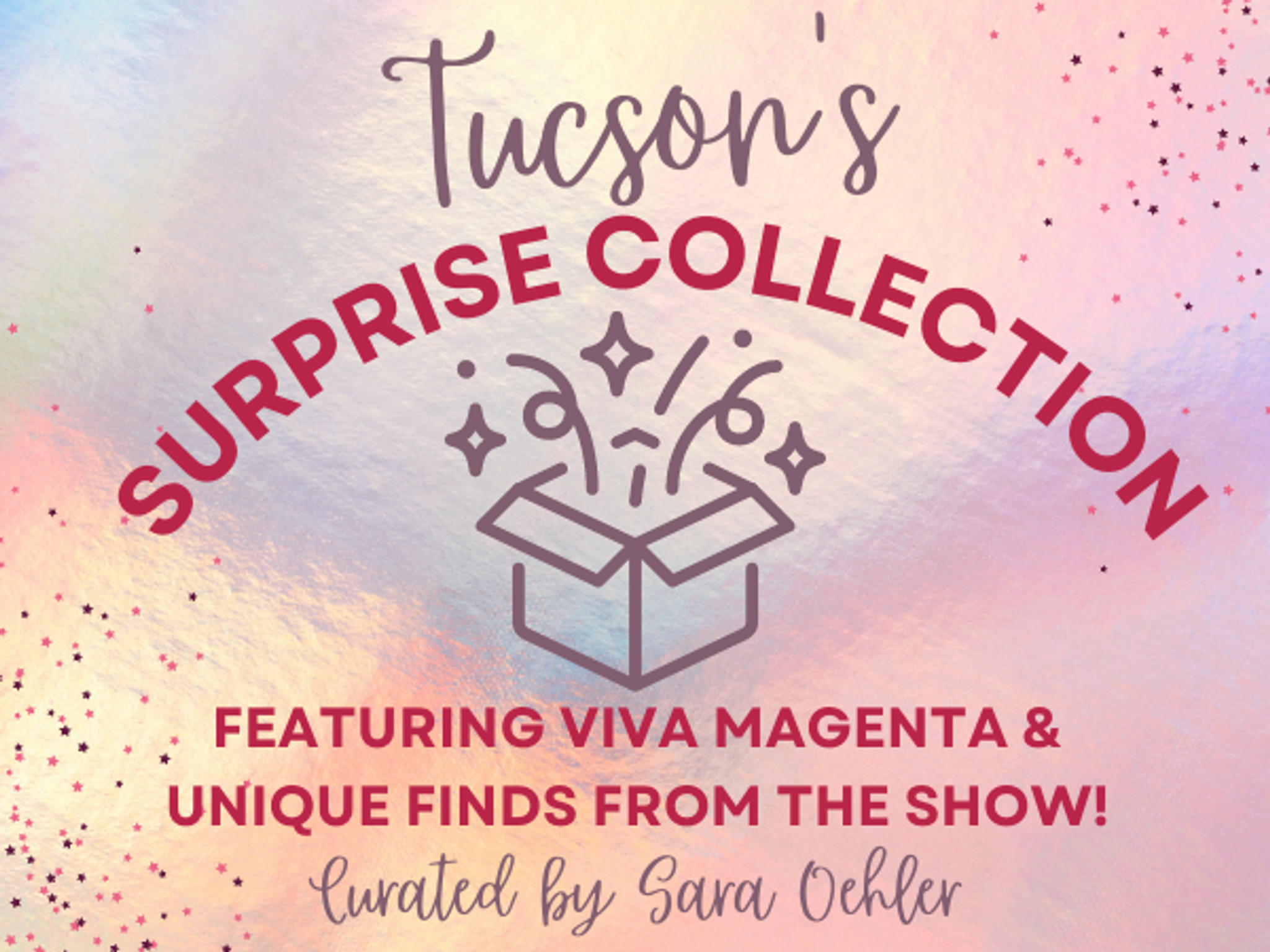 Tucson’s Surprise Collection Featuring Viva Magenta & Unique Finds From The Show - Curated by Sara Oehler
